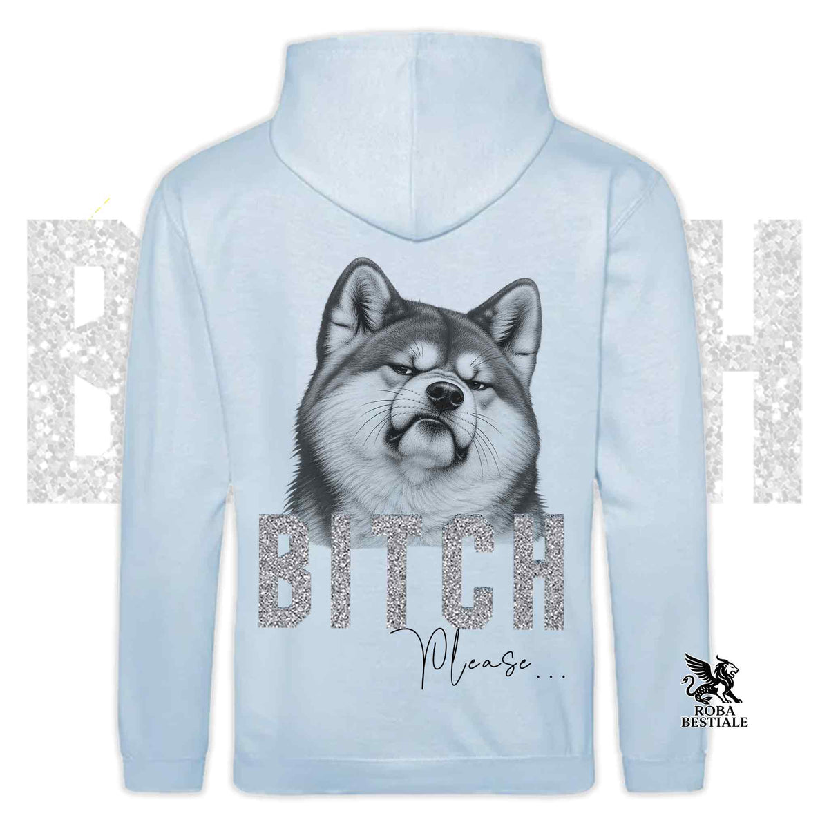 Sweat à capuche BI**H, PLEASE - AKITA INU - avec poches kangourou, unisexe, disponible en plusieurs couleurs - du XS au 5XL