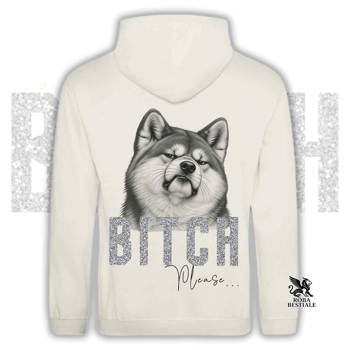 Sweat à capuche BI**H, PLEASE - AKITA INU - avec poches kangourou, unisexe, disponible en plusieurs couleurs - du XS au 5XL