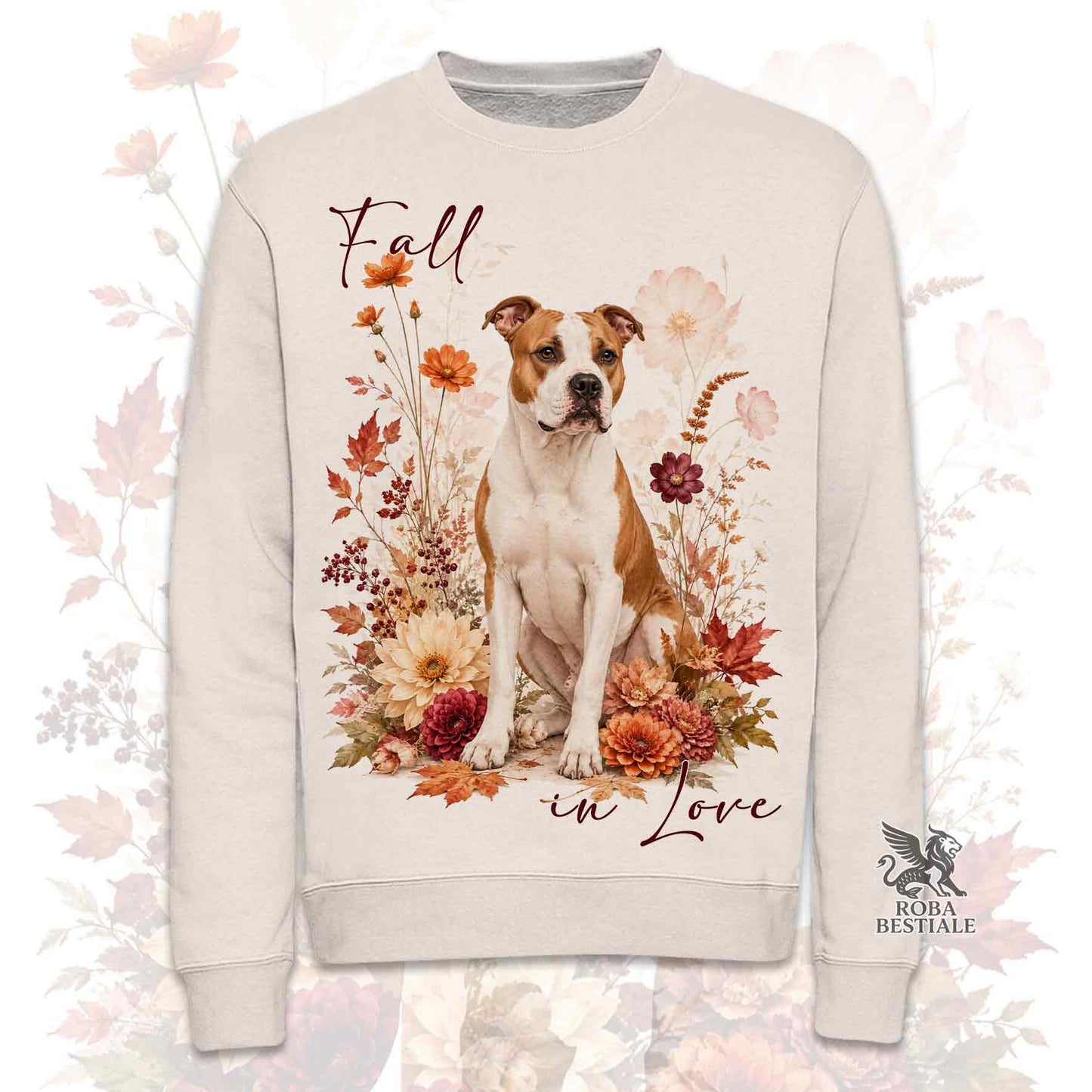 Felpa girocollo beige stampata con un American Staffordshire Terrier seduto in mezzo a fiori e foglie autunnali. Grafica originale Roba Bestiale, collezione Fall in Love