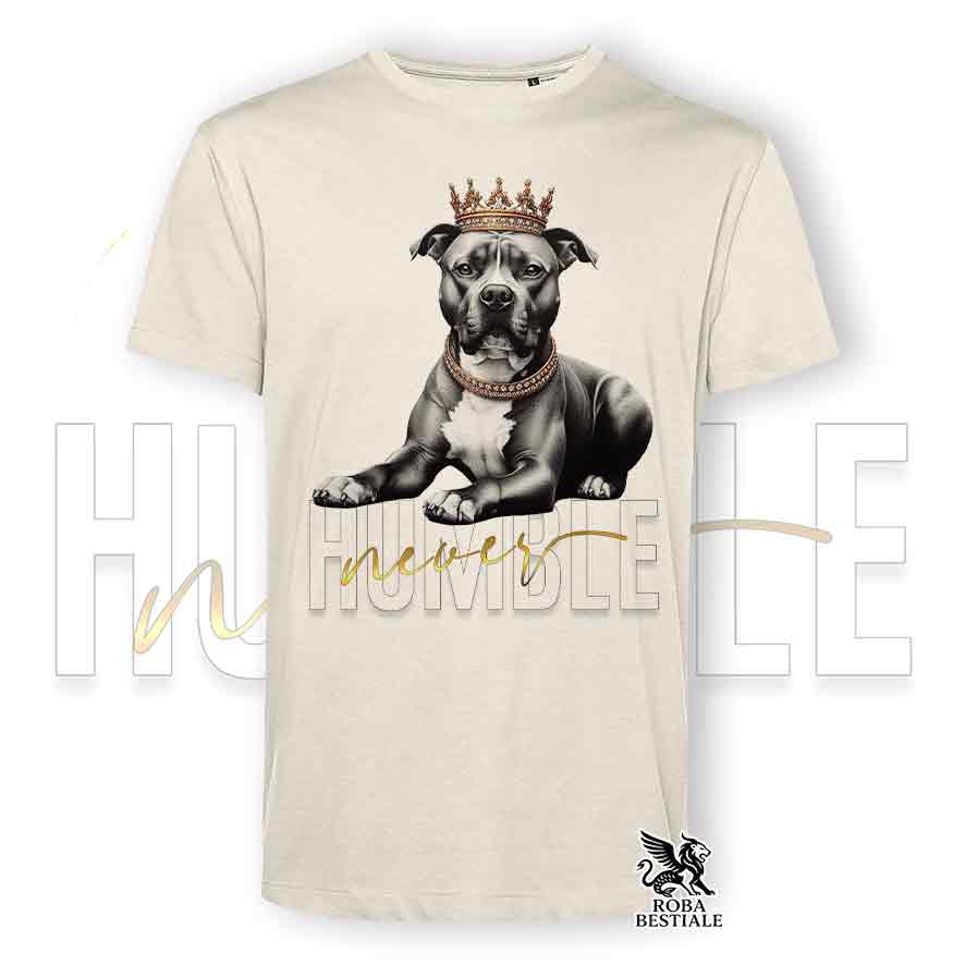 NEVER HUMBLE T-shirt - AMERICAN STAFFORDSHIRE TERRIER - White or Beige, Men's or Women's - from XS to 5XL