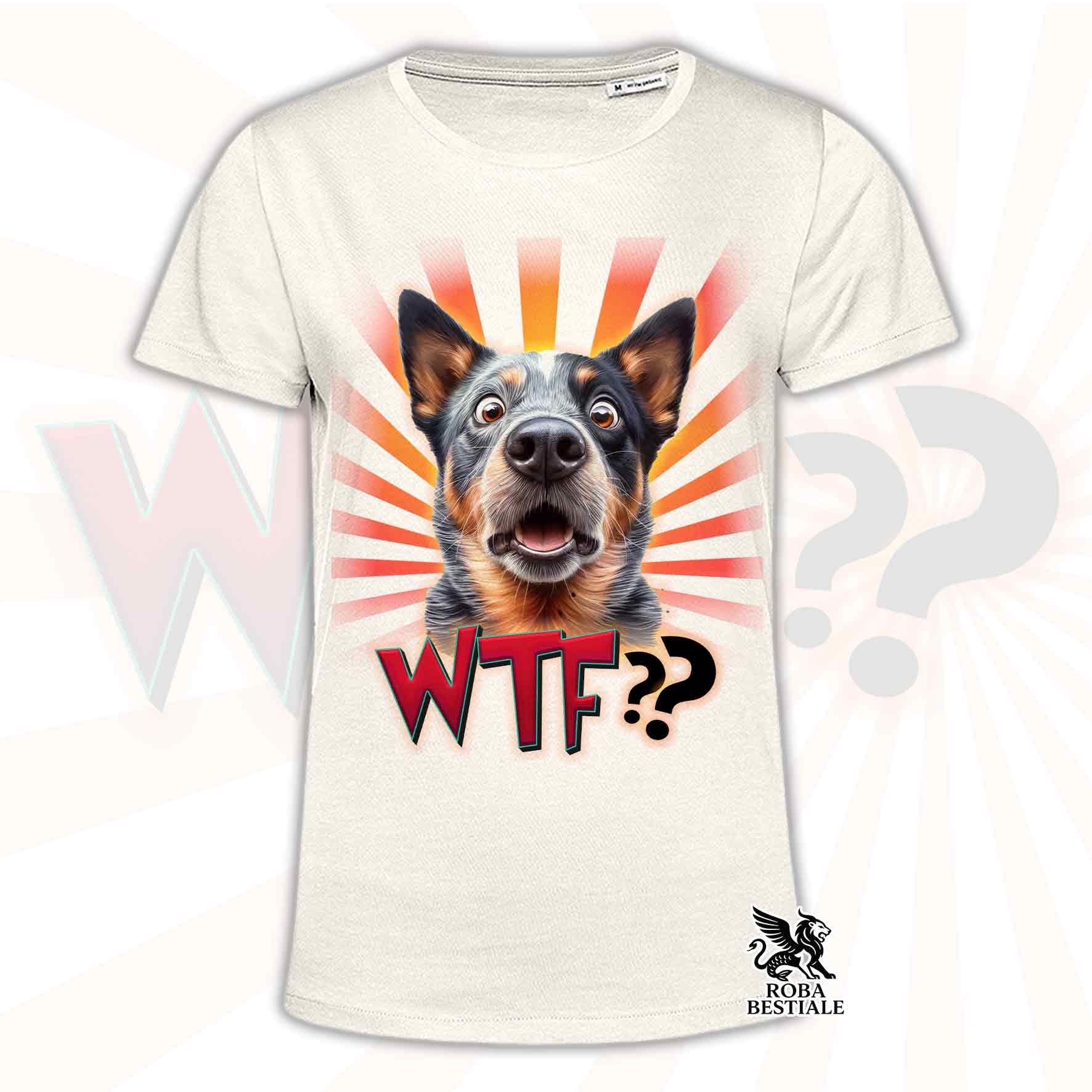 T-shirt beige stampata con un Australian Cattle Dog con espressione sorpresa. Grafica originale Roba Bestiale, collezione WTF??
