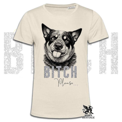 T-shirt beige stampata con un Australian Cattle Dog con espressione disgustata. Grafica originale Roba Bestiale, collezione Bitch Please