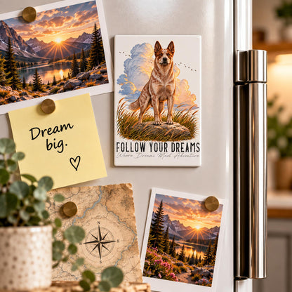 Magnet QUOTES "DREAM" - BOUVIER D'AUSTRALIE Rouge - en MDF, 7x5 cm