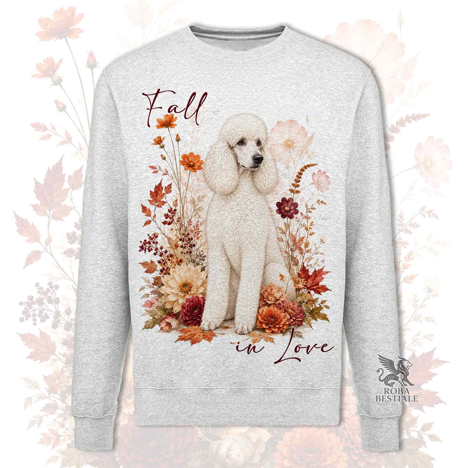 Felpa girocollo grigia stampata con un Barbone Grande Mole bianco seduto in mezzo a fiori e foglie autunnali. Grafica originale Roba Bestiale, collezione Fall in Love