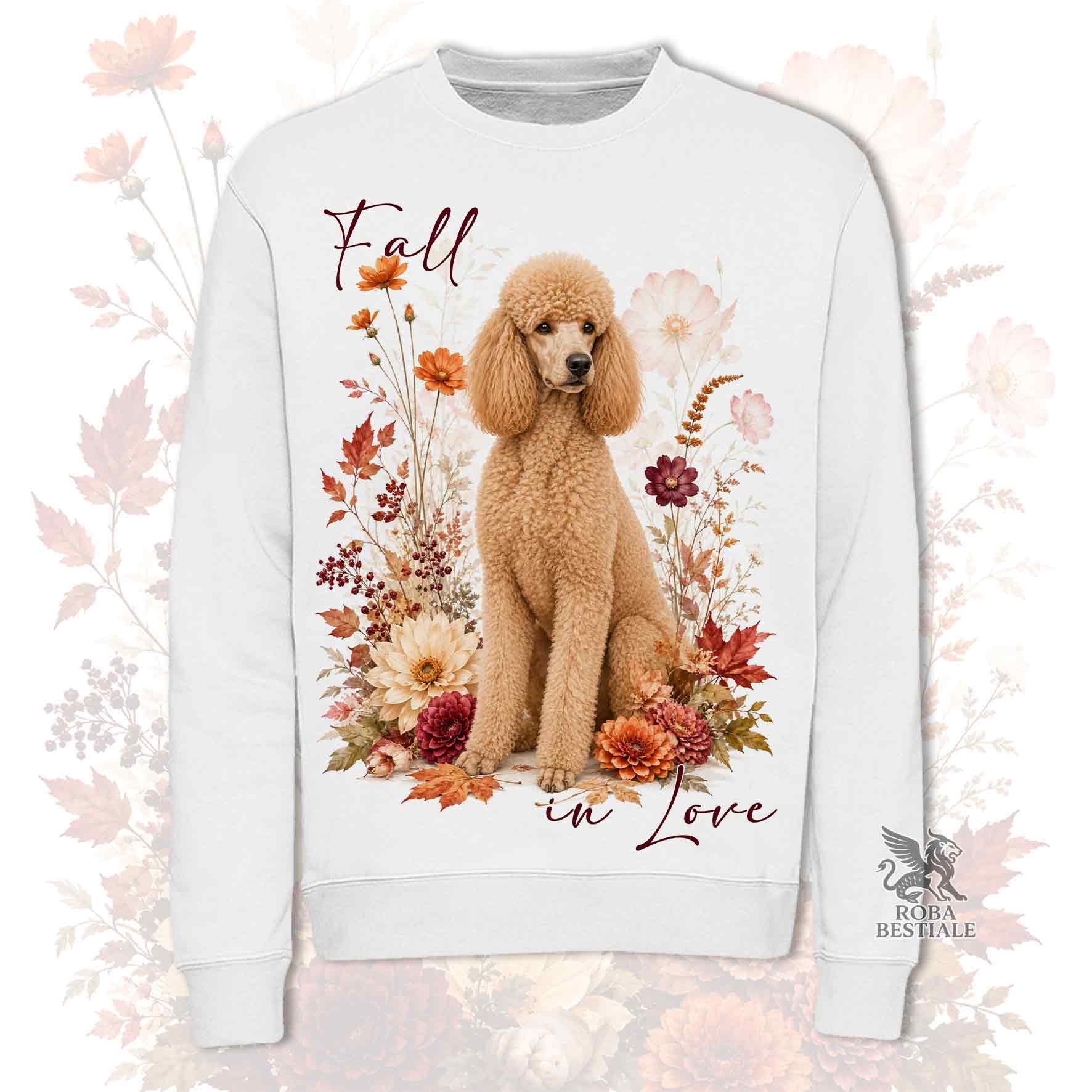 Felpa girocollo bianca stampata con un Barbone Grande Mole seduto in mezzo a fiori e foglie autunnali. Grafica originale Roba Bestiale, collezione Fall in Love