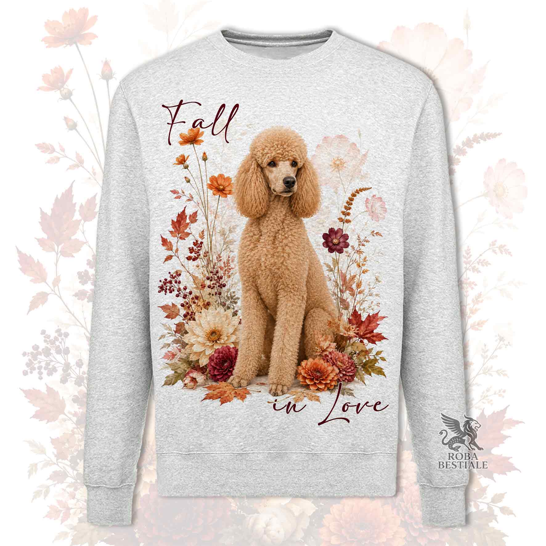 Felpa girocollo grigia stampata con un Barbone Grande Mole seduto in mezzo a fiori e foglie autunnali. Grafica originale Roba Bestiale, collezione Fall in Love