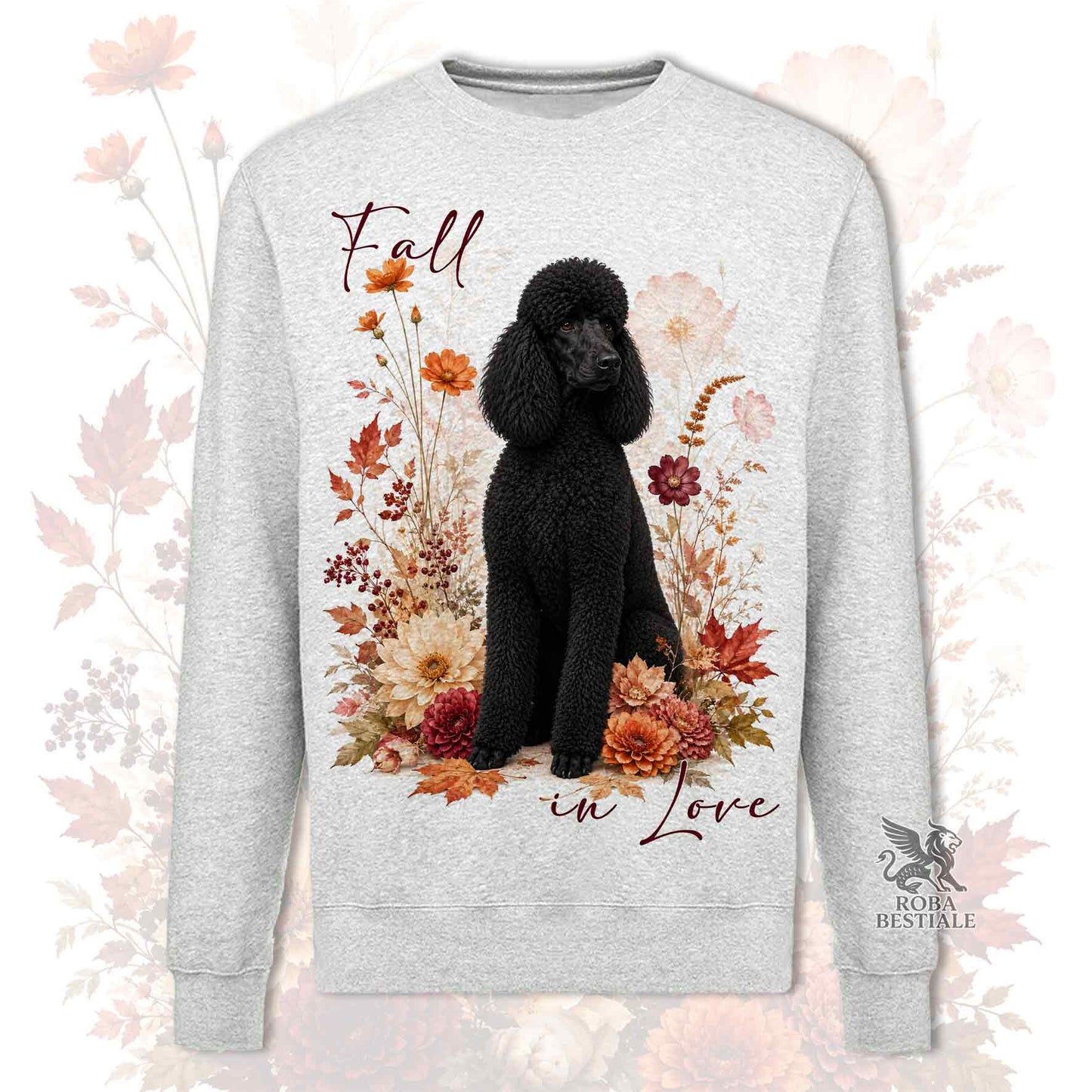 Felpa girocollo grigia stampata con un Barbone Grande Mole seduto in mezzo a fiori e foglie autunnali. Grafica originale Roba Bestiale, collezione Fall in Love