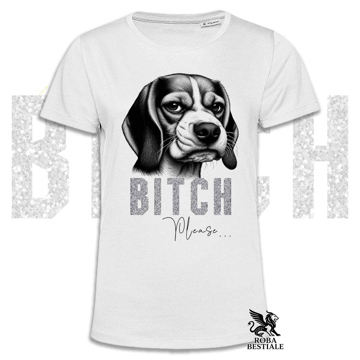 T-shirt bianca stampata con un Beagle con espressione disgustata. Grafica originale Roba Bestiale, collezione Bitch Please