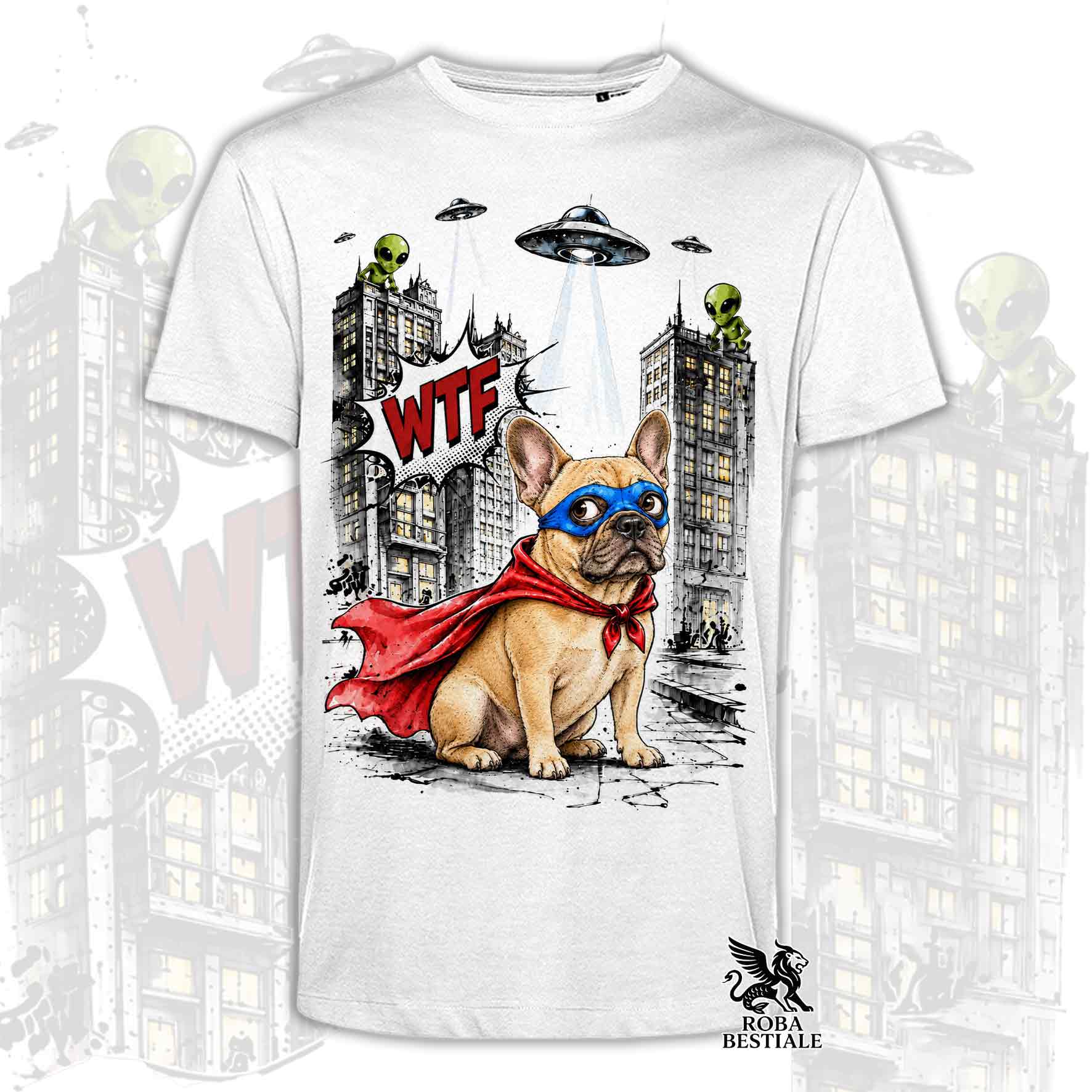 T-shirt bianca stampata con un Bouledogue Francese con espressione sorpresa, vestito da Super Eroe. Grafica originale Roba Bestiale, collezione Hero