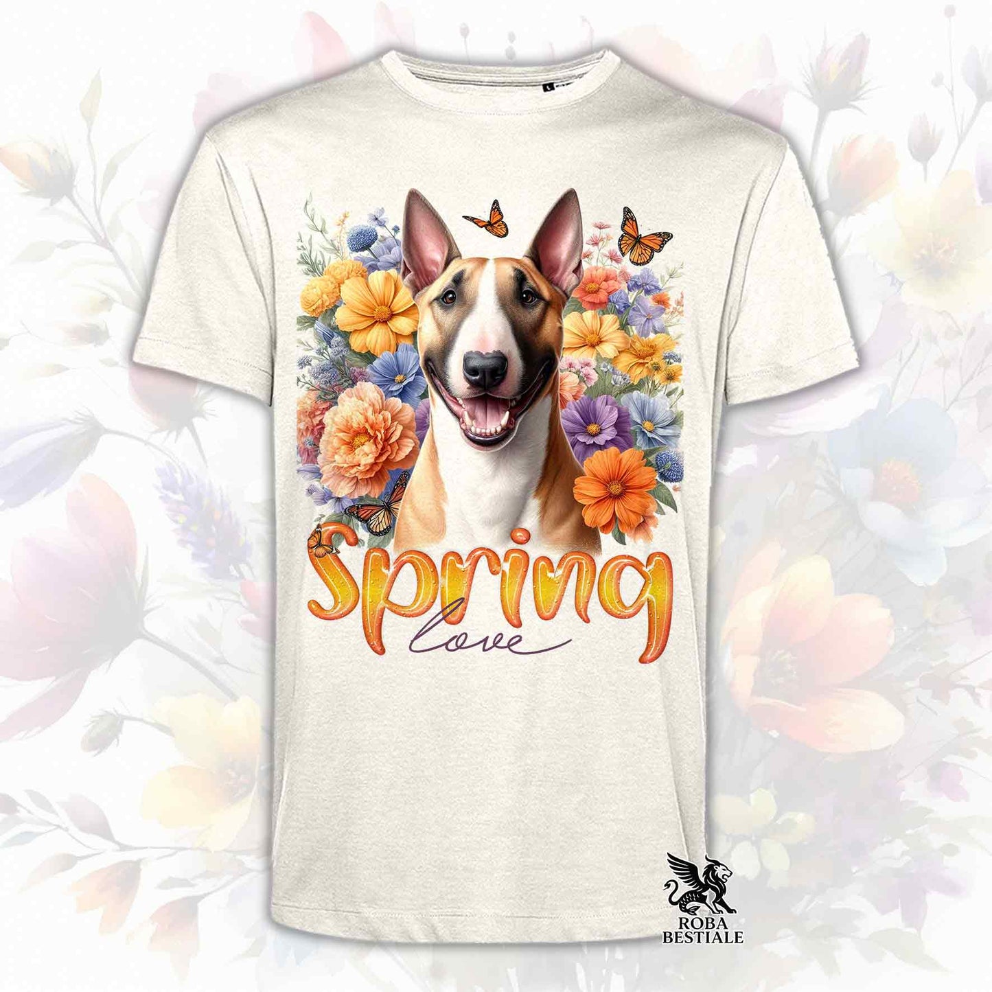Una t-shirt beige stampata con un Bull Terrier immerso nei fiori colorati. Collezione Spring Love di Roba Bestiale