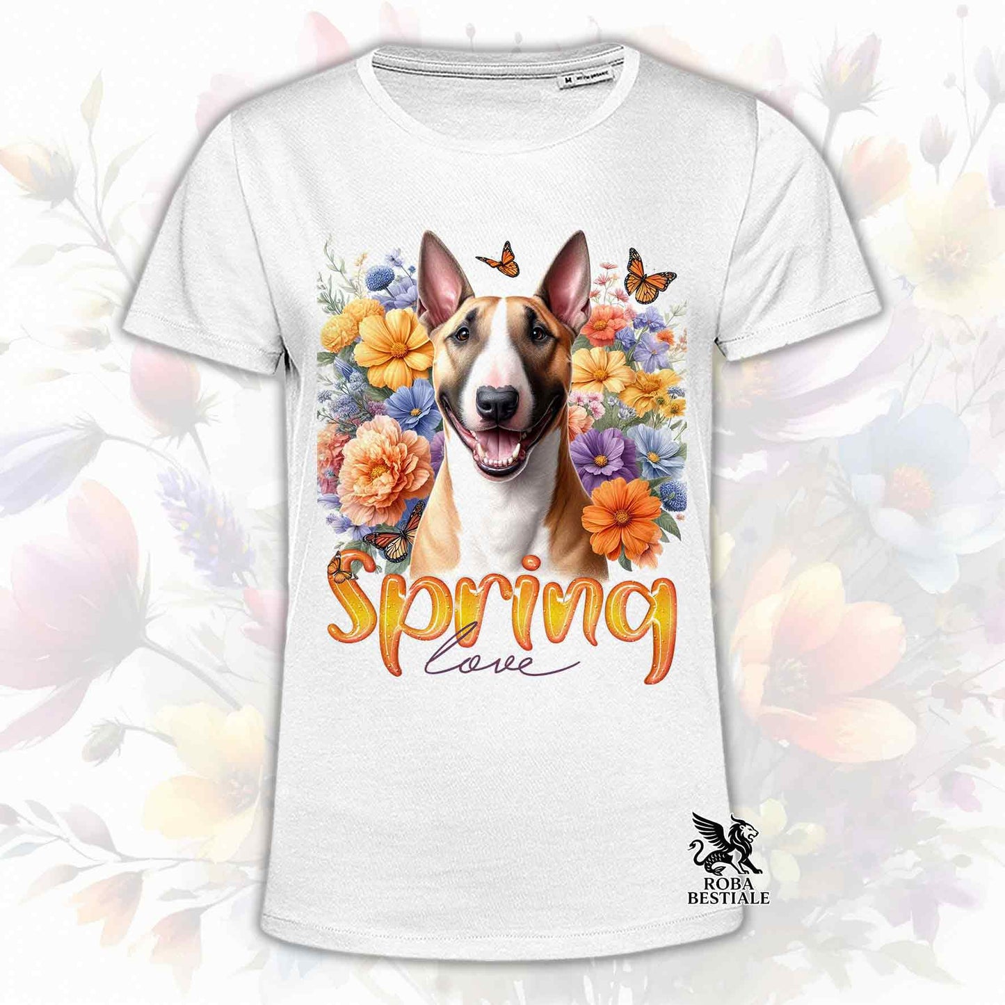 Una t-shirt bianca stampata con un Bull Terrier immerso nei fiori colorati. Collezione Spring Love di Roba Bestiale
