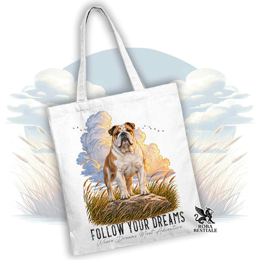 Borsa tote shopper bianca con stampa di bulldog inglese e scritta Follow Your Dreams