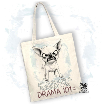 Borsa Tote bianca con stampata un Chihuahua a pelo corto, grafica Drama 101 originale di Roba Bestiale 