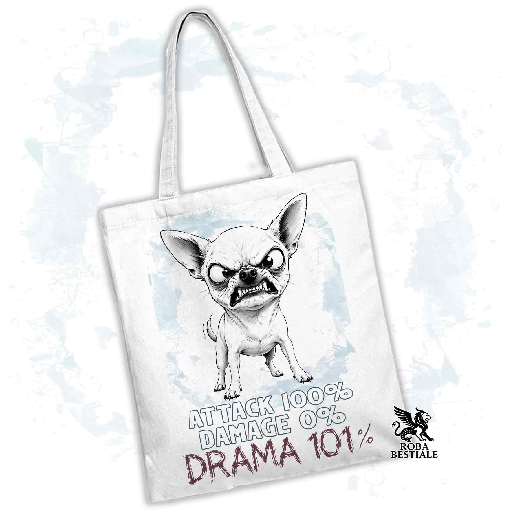 Borsa Tote bianca con stampata un Chihuahua a pelo corto, grafica Drama 101 originale di Roba Bestiale 