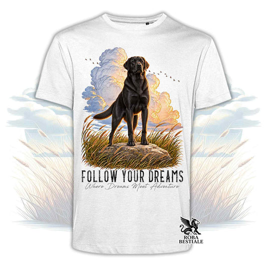 T-shirt CITATIONS "RÊVE" - LABRADOR RETRIEVER Noir - Blanc, Homme ou Femme - du XS au 5XL