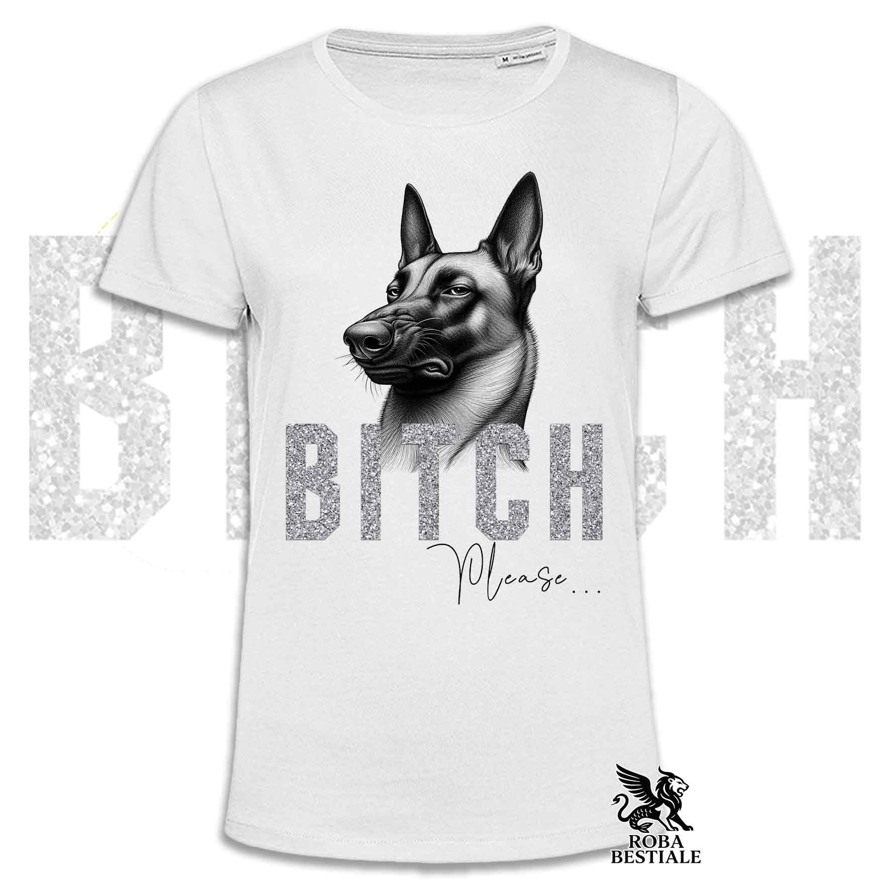 T-shirt bianca stampata con un Pastore  Belga Malinois con espressione disgustata. Grafica originale Roba Bestiale, collezione Bitch Please