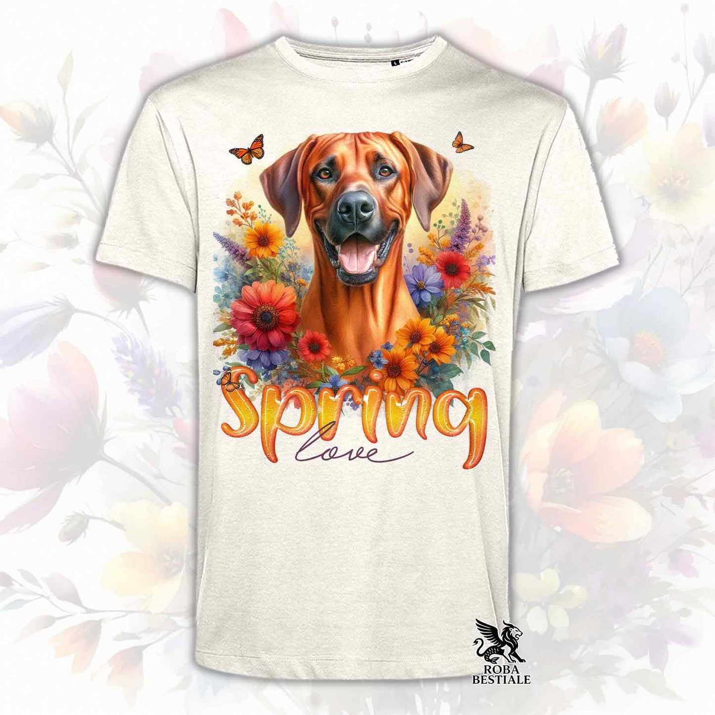 Una t-shirt beige stampata con un Rhodesian Ridgeback immerso in fiori colorati. Collezione Spring Love di Roba Bestiale