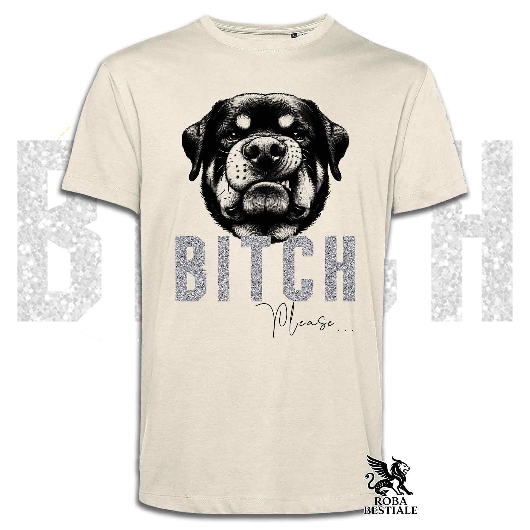 T-shirt beige stampata con un Rottweiler con espressione disgustata. Grafica originale Roba Bestiale, collezione Bitch Please